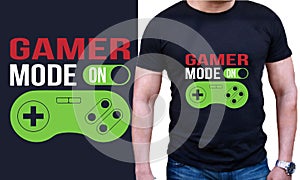 Gamer Mode on -Funny gamer t-shirt design