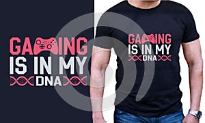 Gaming Is in My DNA -Funny gamer t-shirt design photo