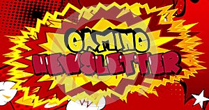 Gaming Newsletter. Comic book word text