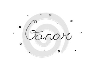 Ganar phrase handwritten with a calligraphy brush. Win in spanish. Modern brush calligraphy. Isolated word black photo