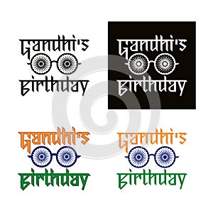 Gandhi Birthday - national Indian holiday, sign or logotype for a greeting card. Eyeglasses of Mahatma Gandhi. Indian national fla