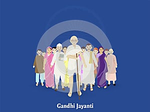 Gandhi Jayanti Poster Design With Mahatma Gandhi Bapu And Supportive People Standing On Blue Ashoka Wheel