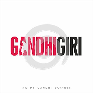 GandhiGiri Typography - Happy Gandhi Jayanti Banner