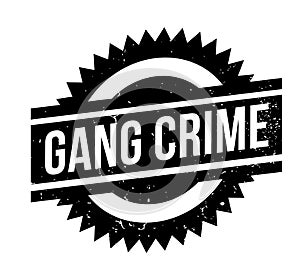 Gang Crime rubber stamp