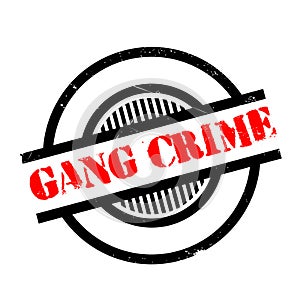 Gang Crime rubber stamp