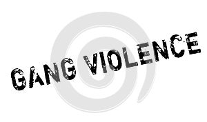 Gang Violence rubber stamp