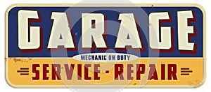 Garage Mechanic On Duty Sign photo