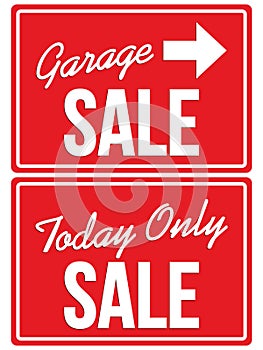 Garage Sale and Today ONLY SALE signs