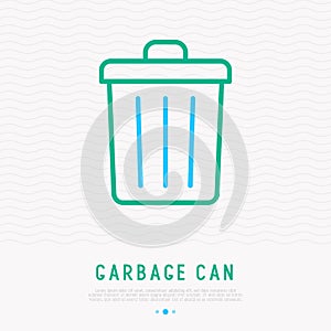 Garbage can thin line icon