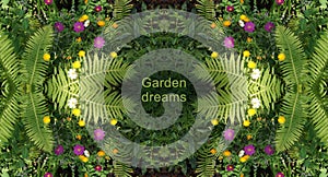 garden of dreams. fern leaves orange yellow white pink flowers o photo
