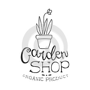 Garden Shop Natural Product Black And White Promo Sign Design Template With Calligraphic Text