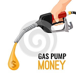 Gas, gasoline pump money concept. Cost for fuel. Vector