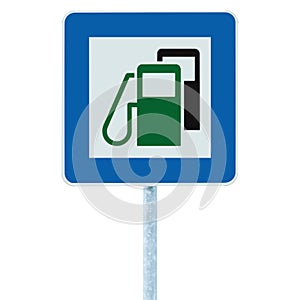 Gas Station Road Sign, Green Energy Concept, Gasoline Fuel Filling Traffic Service Roadside Signage Isolated Blue Petrol Fuel Tank