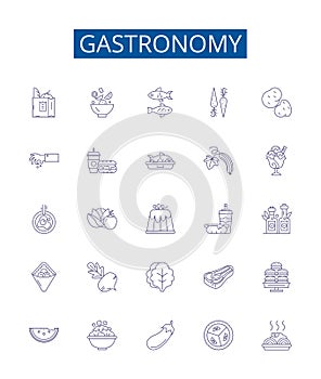 Gastronomy line icons signs set. Design collection of Cooking, Dining, Cuisine, Eating, Banquets, Recipes, Gourmand