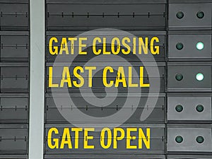 Gate closing,Gate open and last call message on airport informat photo