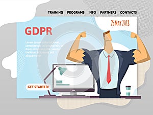 GDPR date. General Data Protection Regulation. Strong businessman in front of computer. Design template of website