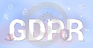 GDPR General Data Protection Regulation concept European Commission