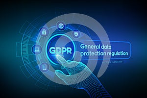 GDPR. General Data Protection Regulation. Cyber security and privacy concept on virtual screen. Protection of personal information