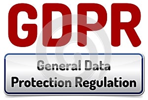 GDPR - General Data Protection Regulation. Glossy banner with sh