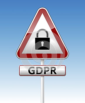 GDPR - General Data Protection Regulation. Traffic sign with pad