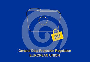 GDPR Protected data, poster. Padlocked folder graphic, encrypted or protected file. EU flag. Security and privacy, technology and