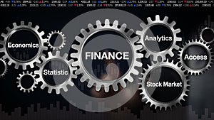 Gear with keyword, Economics, Statistic, Stock Market, Access, Analytics, Businessman touch screen 'FINANCE'