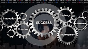 Gear with keyword, Innovation, Creative, Adventure, Improvement, challenge, Businessman touch screen 'SUCCESS'