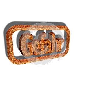 `Gefahr` = `Danger` - word, lettering or text as 3D illustration, 3D rendering, computer graphics