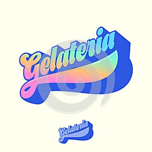 Gelateria logo by seventies style. Ice Cream cafe. Beautiful lettering with shadow by disco style.