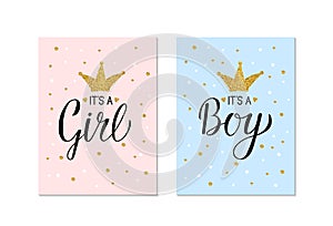 Gender Reveal banners It`s a Girl and It`s a Boy. Calligraphy lettering with gold glitter crown and confetti. Vector template fo photo