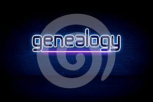 genealogy - blue neon announcement signboard photo