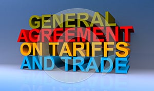 General agreement on tariffs and trade on blue