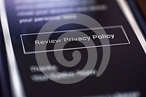 General Data Protection Regulation - GDPR - closeup smartphone message with button Review Privacy Policy