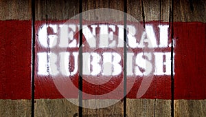 GENERAL RUBBISH sign stamp on wood