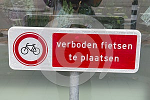 General Sign Forbidden Sign To Place Bicycles At Amsterdam The Netherlands 27-10-2019