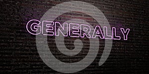 GENERALLY -Realistic Neon Sign on Brick Wall background - 3D rendered royalty free stock image