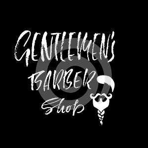 Gentlmen barber shop hand written lettering. Typography poster. Calligraphy banner. Vector illustration.