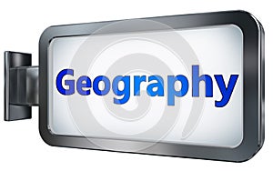 Geography on billboard background