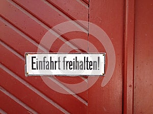 German Einfahrt freihalten sign