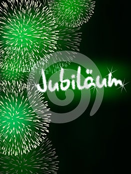 German JubilÃ¤um jubilee anniversary firework green