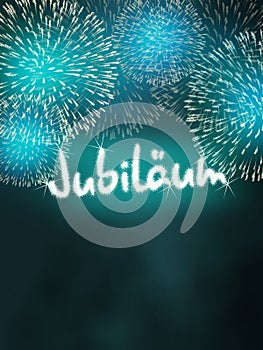 German JubilÃ¤um jubilee anniversary firework turquoise