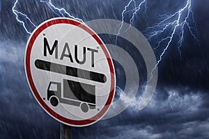 German Maut sign means Truck tolls, charges and money for the highway