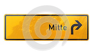 German sign isolated over white. Mitte translation: Centre photo