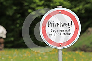 German warning sign: Private road