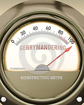 Gerrymandering and Redistricting Meter that is hitting a full scale, showing a very high level of gerrymanderi photo