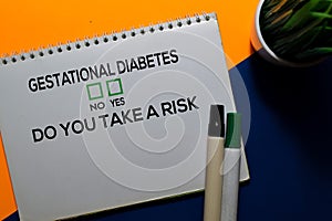 Gestational Diabetes, Do You Take A Risk? Yes or No. On Office Background photo