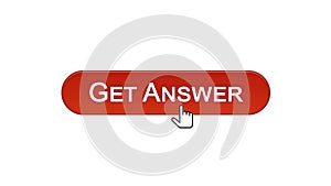 Get answer web interface button clicked with mouse cursor, wine red color design