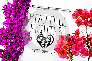 Get better soon card with words beautiful fighter with pen and wild purple flowers.Don`t give up inspirational card.Cancer support