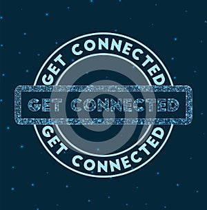 Get connected.