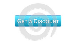 Get a discount web interface button blue color, online shopping application